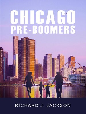 cover image of Chicago Pre-Boomers